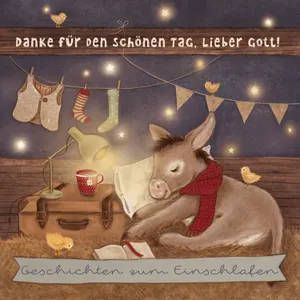 Produktbild des Artikels Danke für den schönen Tag, lieber Gott - Hörbuch (MP3-Hörbuch - Download)