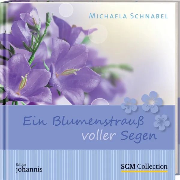 Produktbild des Artikels Ein Blumenstrauß voller Segen (Buch - Hardcover)
