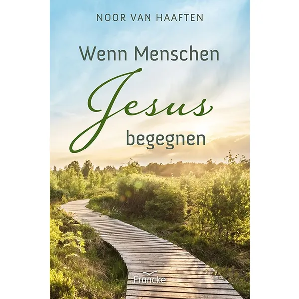 Produktbild des Artikels Wenn Menschen Jesus begegnen (Buch - Paperback)