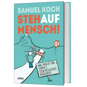 Produktbild des Artikels StehaufMensch! (Buch - Klappenbroschur)