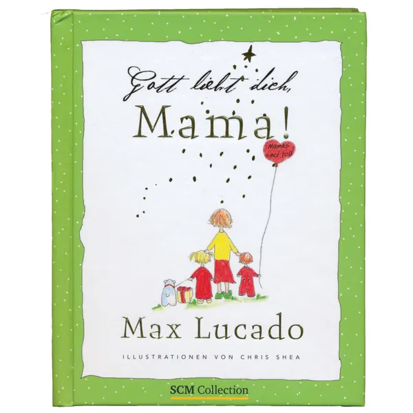 Produktbild des Artikels Gott liebt dich, Mama! (Buch - Gebunden)