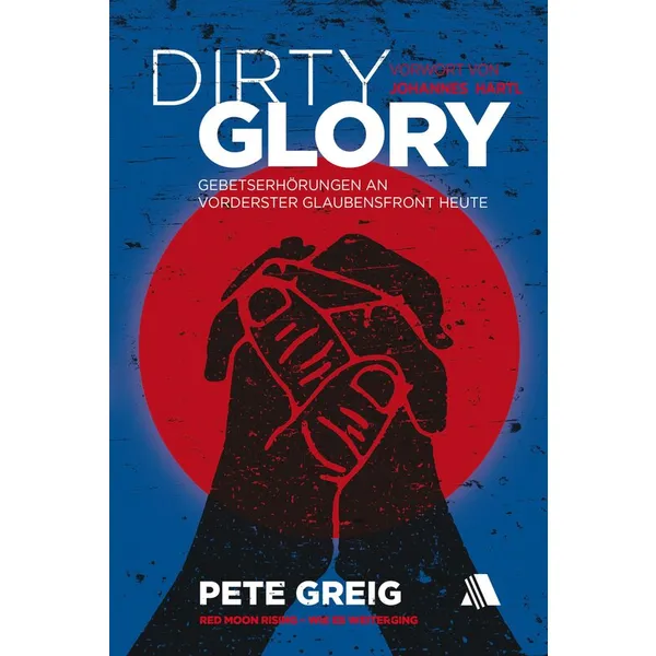 Produktbild des Artikels Dirty Glory - Deutsche Version (Buch - Gebunden)