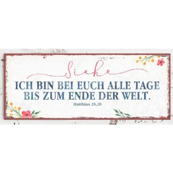 Produktbild des Artikels Metallschild lang - Ich bin bei Euch ()