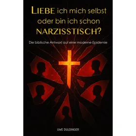Produktbild des Artikels Liebe ich mich selbst oder bin ich schon narzisstisch? (Buch - Paperback)