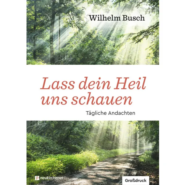 Produktbild des Artikels Lass dein Heil uns schauen - Großdruck (Buch - Hardcover)