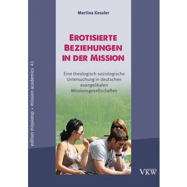 Produktbild des Artikels Erotisierende Beziehungen in der Mission (Buch - Paperback)