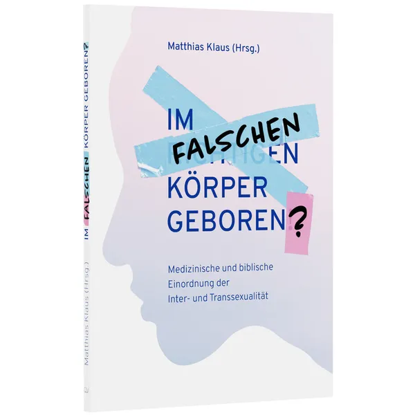 Produktbild des Artikels Im falschen Körper geboren? (Buch - Paperback)