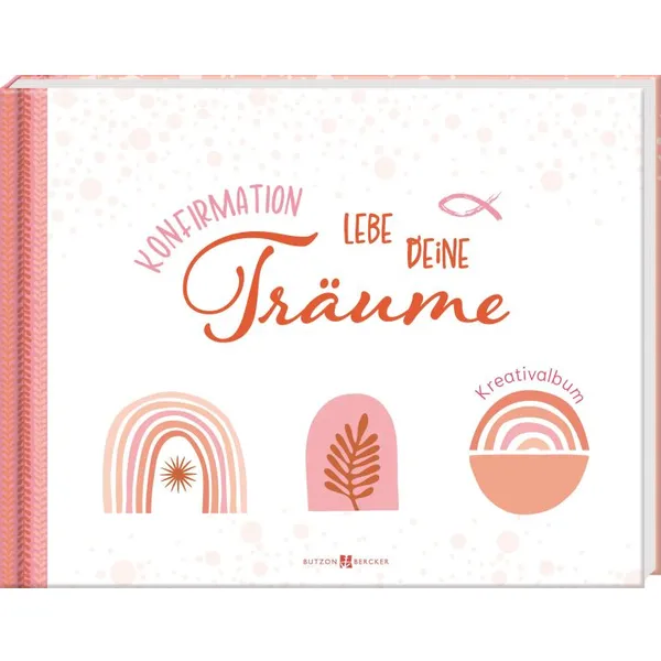 Produktbild des Artikels Konfirmation - Lebe deine Träume (Buch - Gebunden)