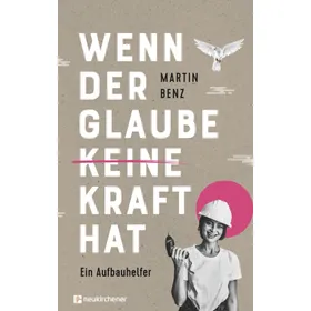 Produktbild des Artikels Wenn der Glaube keine Kraft hat (Buch - Hardcover)