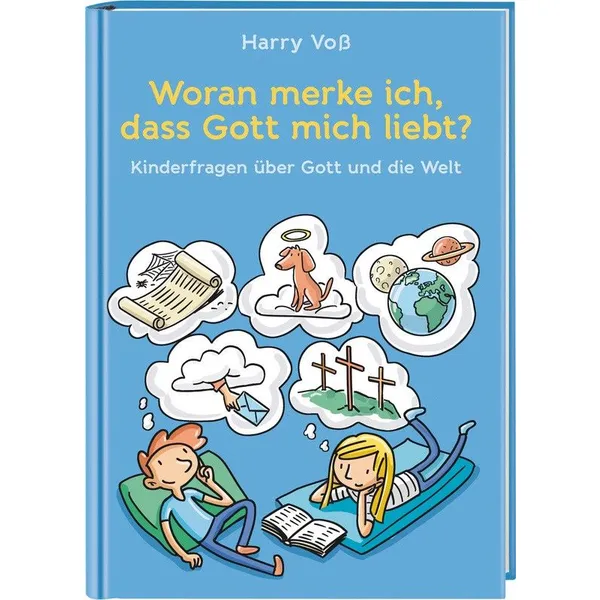 Produktbild des Artikels Woran merke ich, dass Gott mich liebt? (Buch - Gebunden)