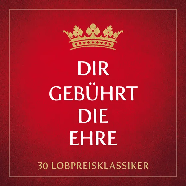 Produktbild des Artikels Dir gebührt die Ehre - CD 1 (MP3-Album - Download)