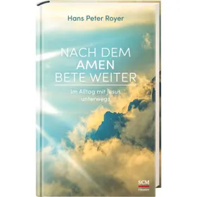 Produktbild des Artikels Nach dem Amen bete weiter (Buch - Gebunden)