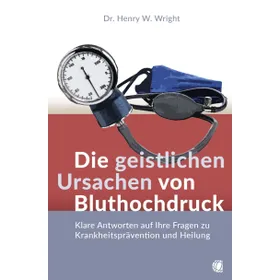 Produktbild des Artikels Die geistlichen Ursachen von Bluthochdruck (Buch - Paperback)