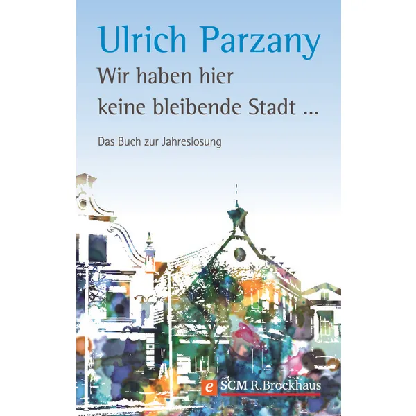 Produktbild des Artikels Wir haben hier keine bleibende Stadt (E-Book - ePUB Datei)