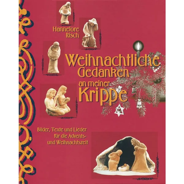 Produktbild des Artikels Weihnachtliche Gedanken an meiner Krippe (Buch - Gebunden)