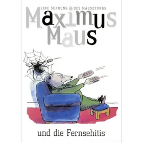 Produktbild des Artikels Maximus Maus und die Fernsehitis - Folge 4 (MP3-Hörspiel - Download)