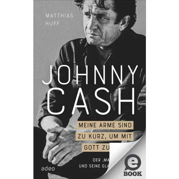 Produktbild des Artikels Johnny Cash: Meine Arme sind zu kurz, um mit Gott zu boxen (E-Book - ePUB Datei)