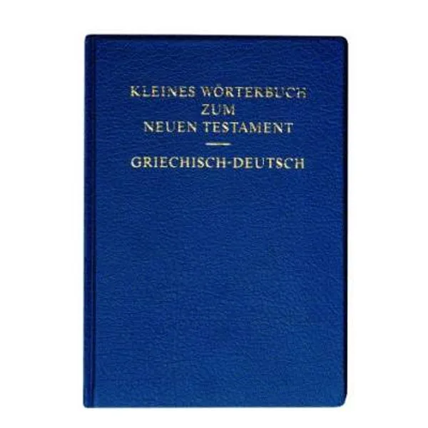 Produktbild des Artikels Kleines Wörterbuch zum Neuen Testament (Buch - Hardcover)