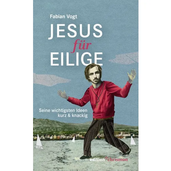 Produktbild des Artikels Jesus für Eilige (Buch - Klappenbroschur)
