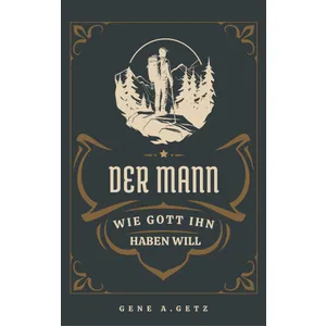 Produktbild des Artikels Der Mann, wie Gott ihn haben will (Buch - Taschenbuch)