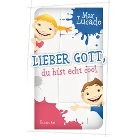 Produktbild des Artikels Lieber Gott, du bist echt cool (Buch - Gebunden)
