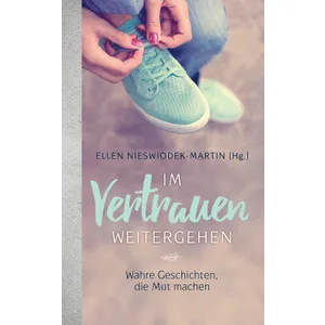 Produktbild des Artikels Im Vertrauen weitergehen (E-Book - ePUB Datei)