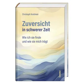 Produktbild des Artikels Zuversicht in schwerer Zeit (Buch - Gebunden)