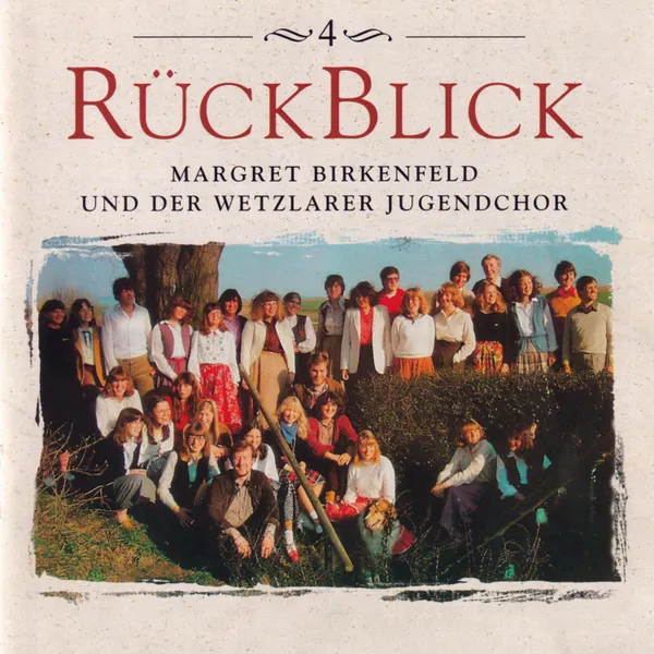 Produktbild des Artikels Rückblick 4 - Margret Birkenfeld und der Wetzlarer Jugendchor (MP3-Album - Download)