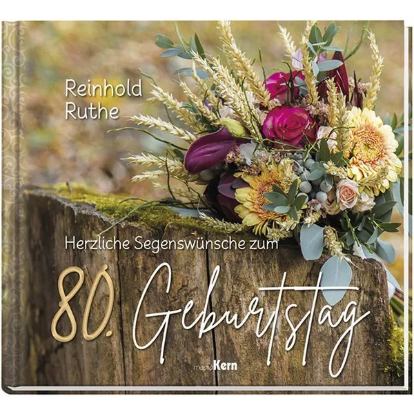 Produktbild des Artikels Herzliche Segenswünsche zum 80. Geburtstag (Buch - Hardcover)