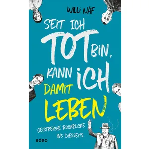 Produktbild des Artikels Seit ich tot bin, kann ich damit leben (Buch - Gebunden)