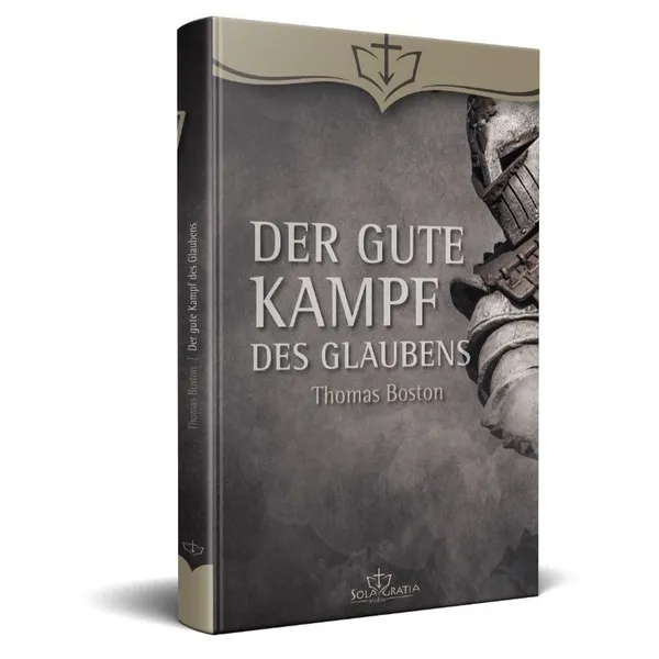 Produktbild des Artikels Der gute Kampf des Glaubens (Buch - Hardcover)