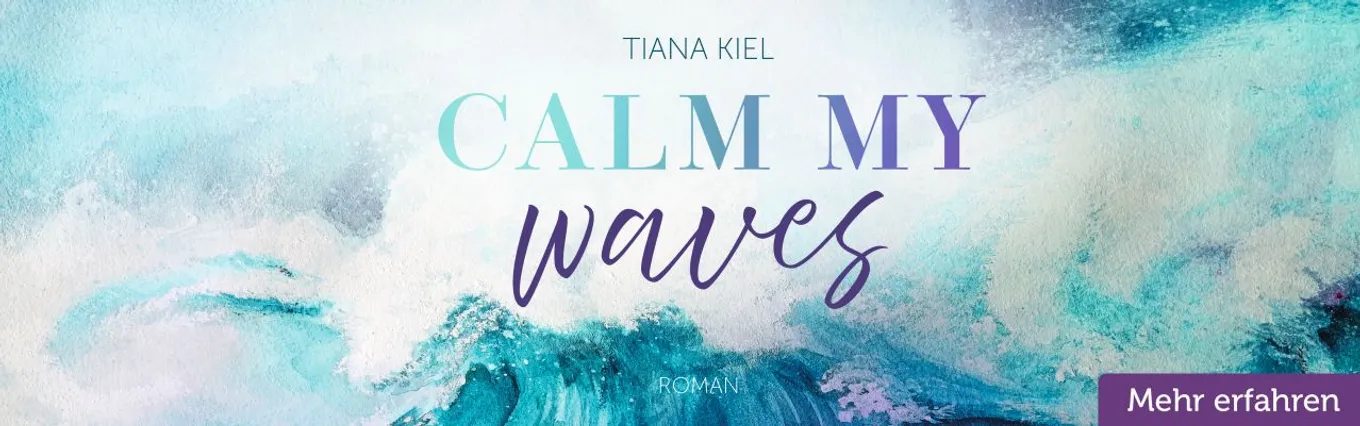 Banner zu Calm my Waves