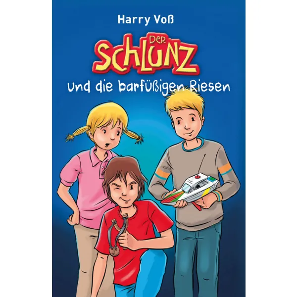 Produktbild des Artikels Der Schlunz und die barfüßigen Riesen (Buch - Paperback)