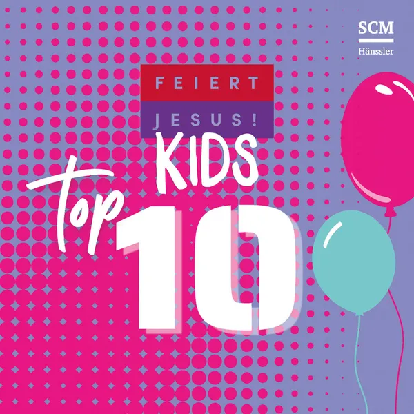 Produktbild des Artikels Feiert Jesus! Top 10 - Kids (MP3-Album - Download)