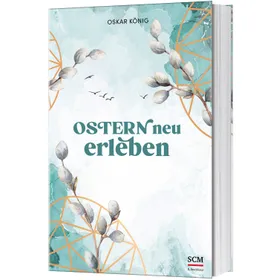 Produktbild des Artikels Ostern neu erleben (Buch - Klappenbroschur)