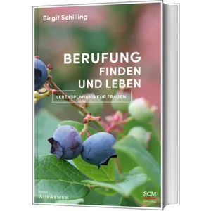 Produktbild des Artikels Berufung finden und leben (Buch - Gebunden)