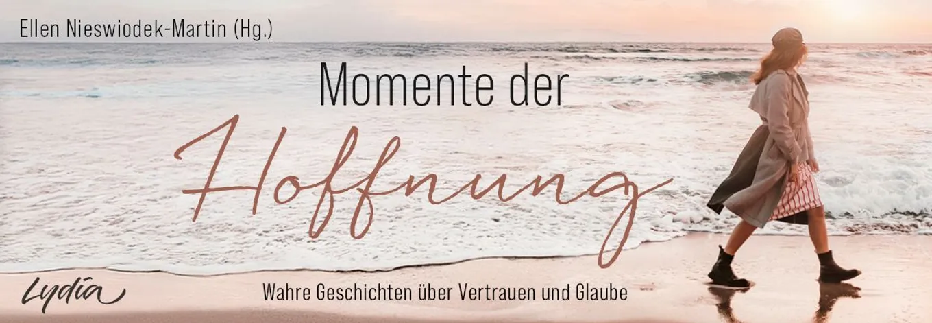 Banner zu Momente der Hoffnung