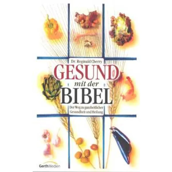 Produktbild des Artikels Gesund mit der Bibel (Buch - Paperback)