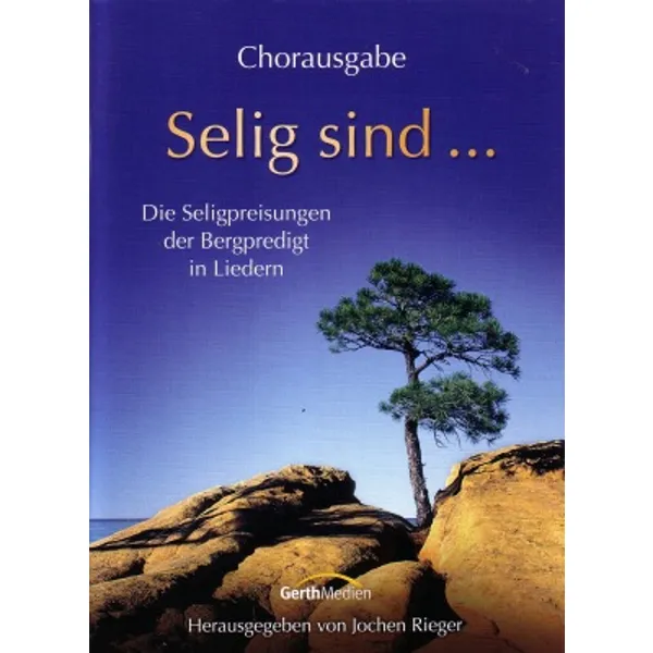 Produktbild des Artikels Selig sind ... - Songbook (Liederbuch - Kartoniert)