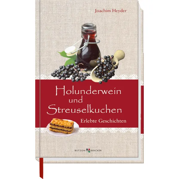 Produktbild des Artikels Holunderwein und Streuselkuchen (Buch - Gebunden)