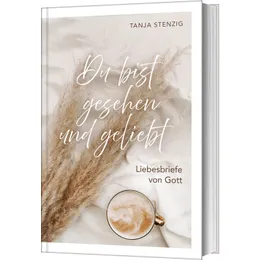 Produktbild des Artikels Du bist gesehen und geliebt (Buch - Hardcover)