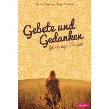 Produktbild des Artikels Gebete und Gedanken für junge Frauen (Buch - Hardcover)
