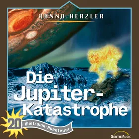 Produktbild des Artikels Die Jupiter-Katastrophe - Folge 20 (MP3-Hörspiel - Download)