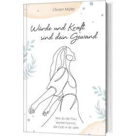 Produktbild des Artikels Würde und Kraft sind dein Gewand (Buch - Gebunden)