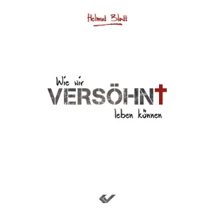 Produktbild des Artikels Wie wir versöhnt leben können (Buch - Gebunden)