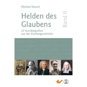 Produktbild des Artikels Helden des Glaubens Band 2 (Buch - Gebunden)
