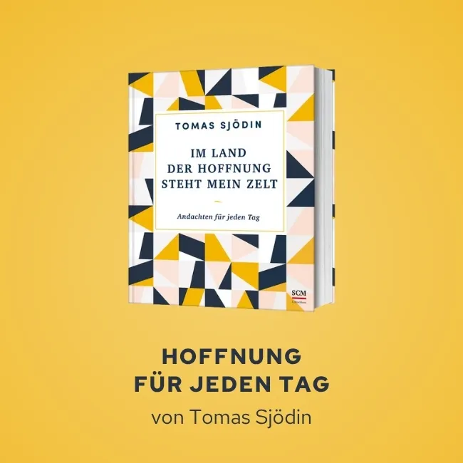 Hoffnung für jeden Tag - Von Tomas Sjödin