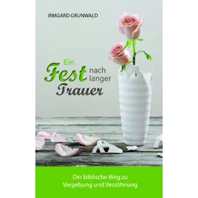Produktbild des Artikels Ein Fest nach langer Trauer (Buch - Hardcover)
