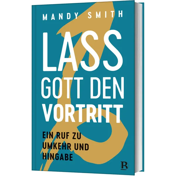Produktbild des Artikels Lass Gott den Vortritt (Buch - Gebunden)