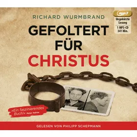 Produktbild des Artikels Gefoltert für Christus - Hörbuch (Hörbuch/Hörspiel - MP3-CD)